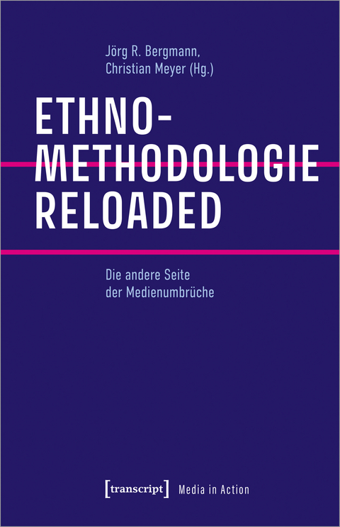 Ethnomethodologie reloaded - 