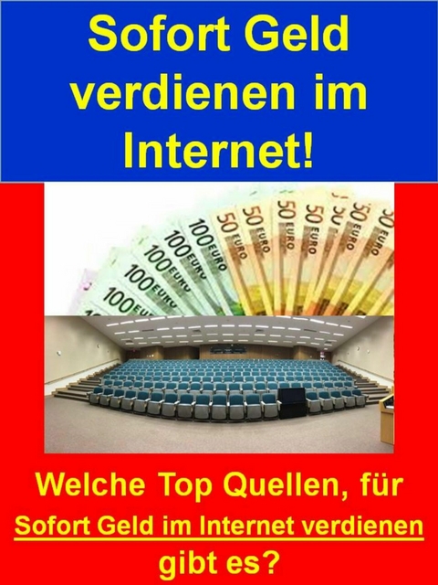 Sofort Geld verdienen im Internet! - Claudia Schiefer