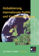 Buchners Themen Politik / Globalisierung, internationale Politik - Andreas Gerster, Hartwig Riedel