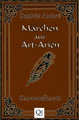 Märchen aus Art-Arien - Sophie André