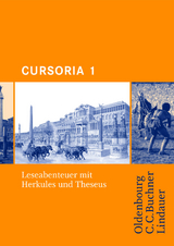 Cursus - Ausgabe B. Unterrichtswerk für Latein / Cursoria 1: Herkules und Theseus - Maier, Friedrich; Brenner, Stephan; Maier, Friedrich; Severa, Ulrike