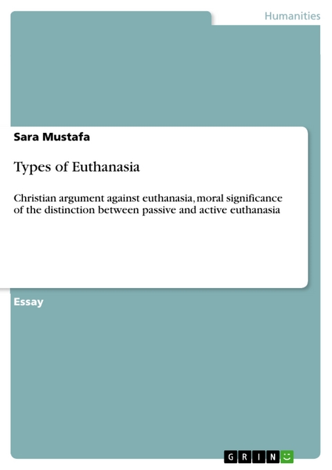 Types of Euthanasia - Sara Mustafa