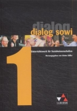 dialog sowi / Dialog SoWi. Unterrichtswerk für Sozialwissenschaften - Franz J Bölting, Christel Schrieverhoff, Edwin Stiller