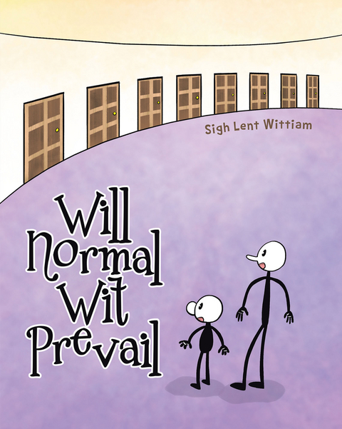 Will Normal Wit Prevail -  Sigh  Lent Wittiam