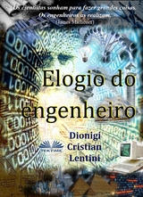 Elogio Do Engenheiro - Dionigi Cristian Lentini