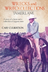 WRECKS and WRECKOLLECTIONS TAMERLANE - Cary Culbertson