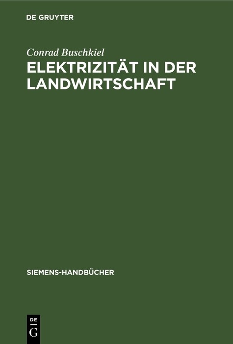 Elektrizität in der Landwirtschaft - Conrad Buschkiel