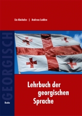 Lehrbuch der georgischen Sprache - Lia Abuladze, Andreas Ludden