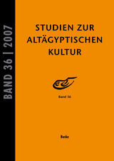 Studien zur Altägyptischen Kultur Band 36 - 