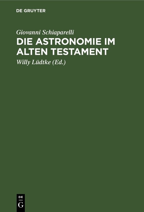 Die Astronomie im Alten Testament - Giovanni Schiaparelli