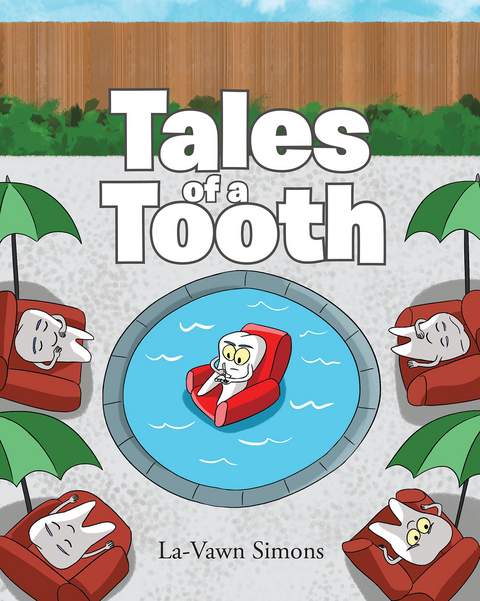 Tales of a Tooth -  LaVawn Simons