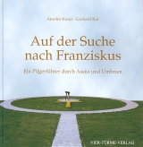 Auf der Suche nach Franziskus - Anselm Kraus, Gerhard Ruf