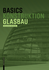 Basics Glasbau - Andreas Achilles, Diane Achilles