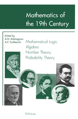 Mathematics of the 19th Century - Kolmogorov, A.N.; Yushkevich, A.P.