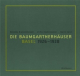 Die Baumgartnerhäuser - Basel 1926-1938 - Rebekka Brandenberger, Ulrike Zophoniasson, Marco Zünd