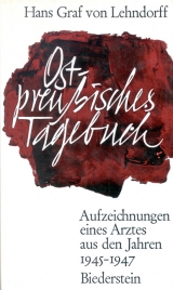 Ostpreussisches Tagebuch - Hans von Lehndorff