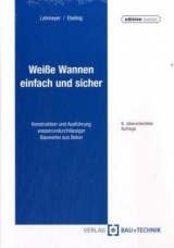 Weisse Wannen - einfach und sicher -  Lohmeyer,  Ebeling