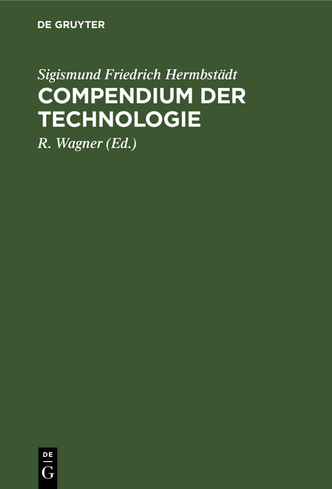 Compendium der Technologie - Sigismund Friedrich Hermbstädt