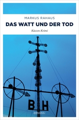 Das Watt und der Tod - Markus Rahaus