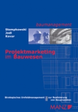 Projektmarketing im Bauwesen - Rainer Stempkowski, Hans G Jodl, Andreas Kovar