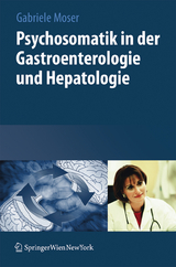 Psychosomatik in der Gastroenterologie und Hepatologie - 