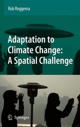 Adaptation to Climate Change: A Spatial Challenge - Rob Roggema