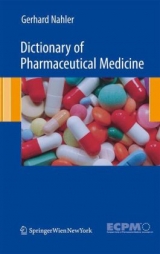 Dictionary of Pharmaceutical Medicine - Gerhard Nahler