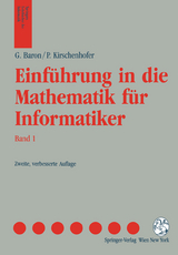 Einführung in die Mathematik für Informatiker - Baron, Gerd; Kirschenhofer, Peter