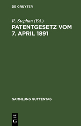 Patentgesetz vom 7. April 1891 - 