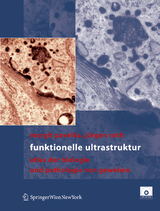 Funktionelle Ultrastruktur - Margit Pavelka, Jürgen Roth