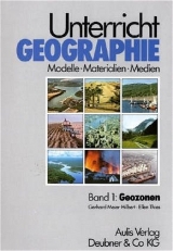 Unterricht Geographie / Band 1:  Geozonen - Meier-Hilbert, Gerhard; Thies, Ellen; Köck, Hellmuth