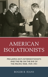 American Isolationists -  Roger B. Jeans