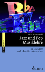 Jazz und Pop Musiklehre - Mike Schoenmehl