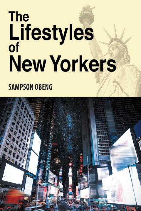 Lifestyles of New Yorkers -  Sampson Obeng