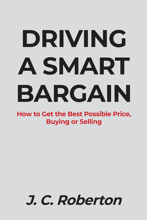 DRIVING A SMART BARGAIN -  J. C. Roberton