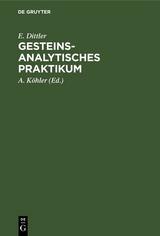 Gesteinsanalytisches Praktikum - E. Dittler