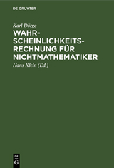 Wahrscheinlichkeitsrechnung für Nichtmathematiker - Karl Dörge