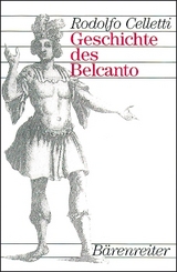 Geschichte des Belcanto - Rudolfo Celletti