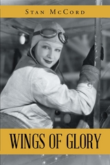 Wings of Glory - Stan McCord