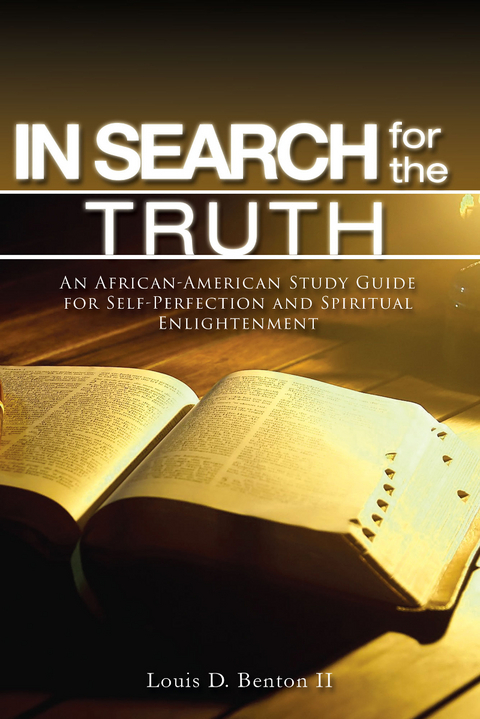 In Search for the Truth -  Louis D. Benton II