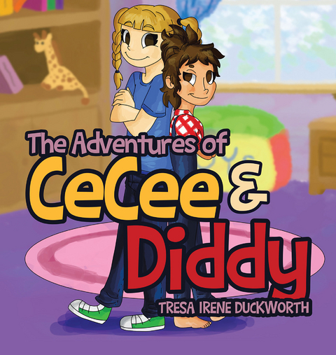 Adventures of CeCee & Diddy -  Tresa Irene Duckworth