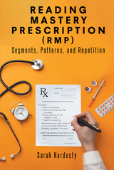 Reading Mastery Prescription (RMP) -  Sarah Hardesty