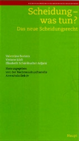 Scheidung - Was tun? - Valentia Baviera, Viviane Lüdi, Elisabeth Schönbucher Adjani