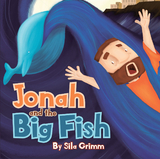 Jonah and the Big Fish - Sila Grimm