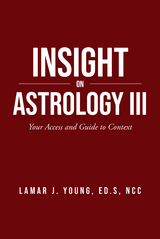 Insight On Astrology III - Lamar J. Young