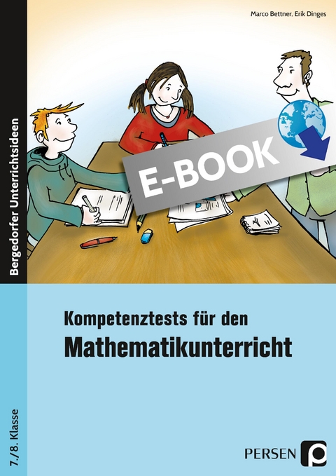 Kompetenztests Mathematikunterricht - 7./8. Kl. - Marco Bettner, Erik Ding