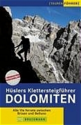 Hüslers Klettersteigführer Dolomiten - Hüsler, Eugen E