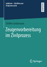 Zeugenvorbereitung im Zivilprozess - Steffen Lindemann