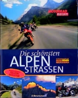 Die schönsten Alpenstrassen - 