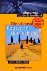 Die schönsten Routen in der Toskana - Petra Balter